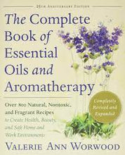 Load image into Gallery viewer, The Complete Book of Essentials Oils and Arometherapy