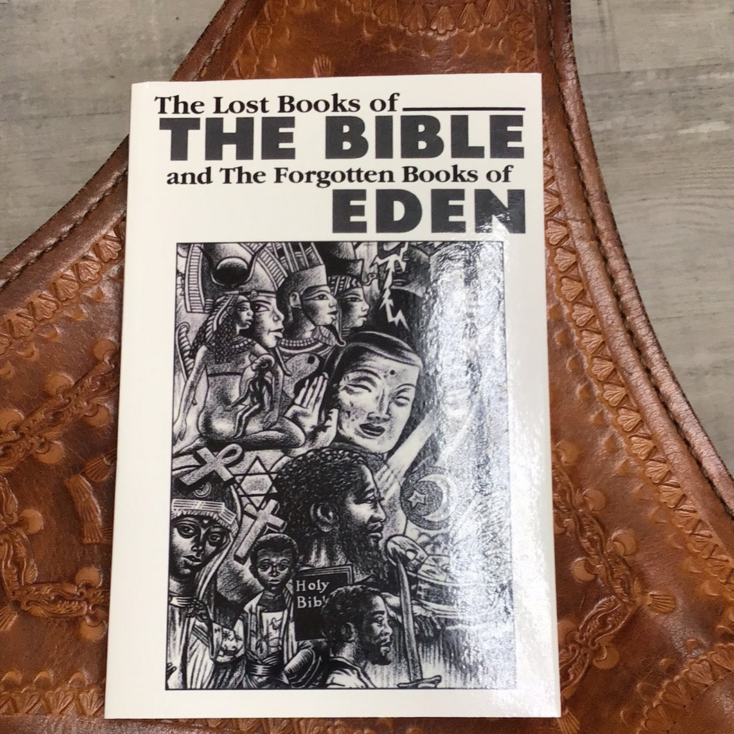 The Lost Books of The Bible and The Forgotten Books of Eden